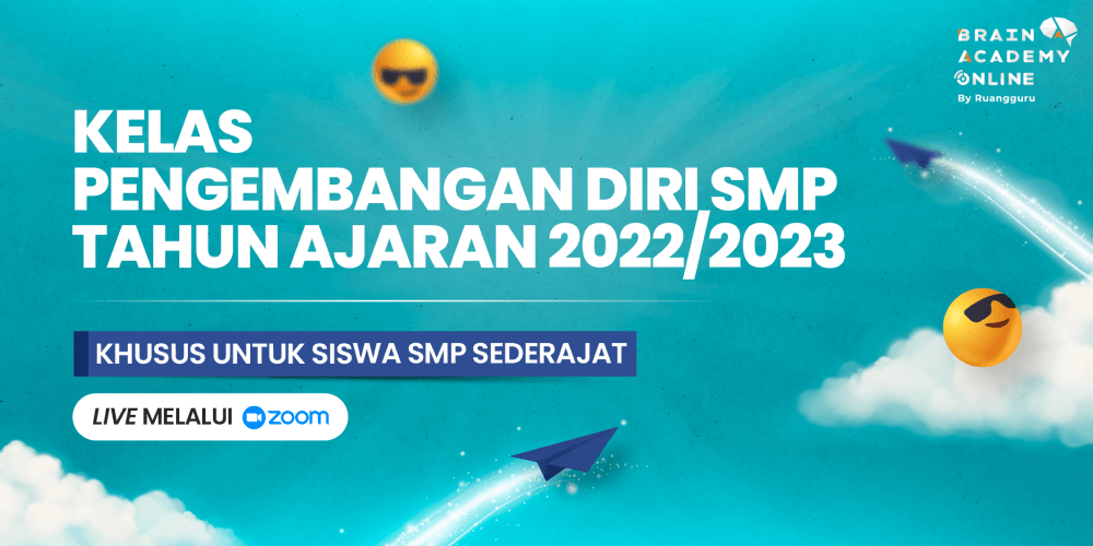 Paket Kelas Pengembangan Diri Tahun Ajaran 2022/2023 SMP Brain Academy ...